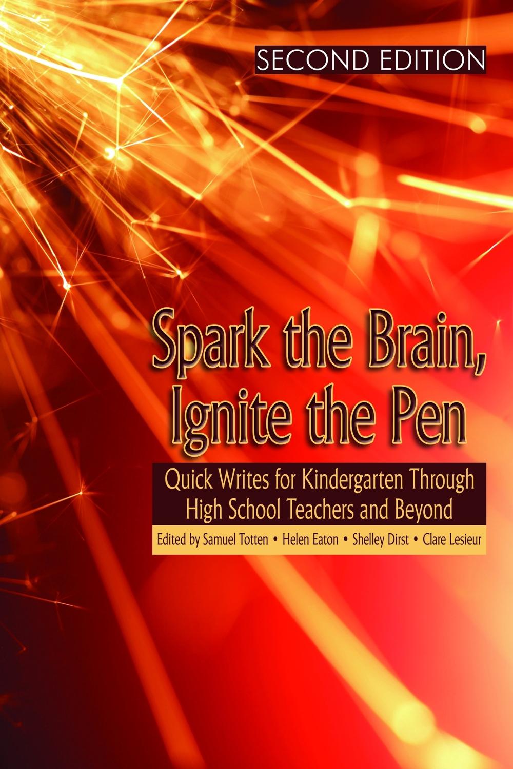 Spark the Brain, Ignite the Pen, 9781607520870