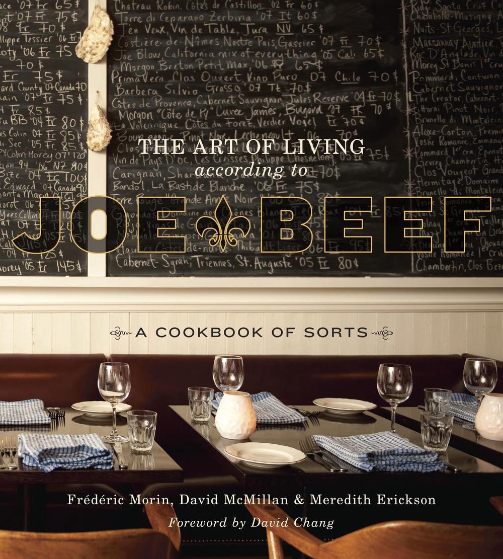 The Art of Living According to Joe Beef by David McMillan - ISBN: 9781607740148