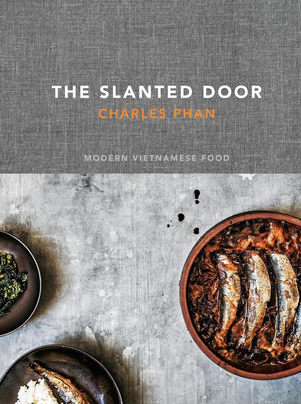 The Slanted Door by Charles Phan - ISBN: 9781607740544