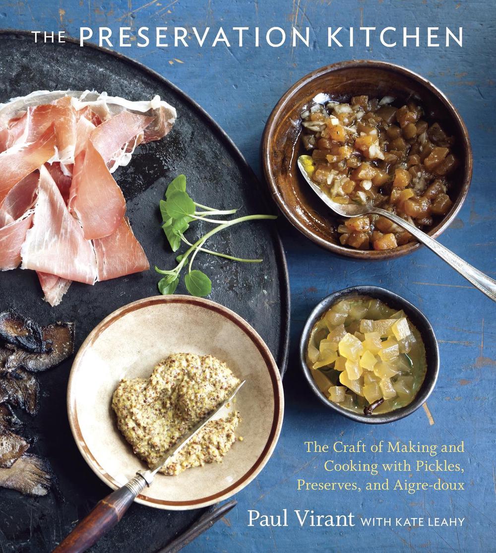 The Preservation Kitchen by Paul Virant - ISBN: 9781607741008