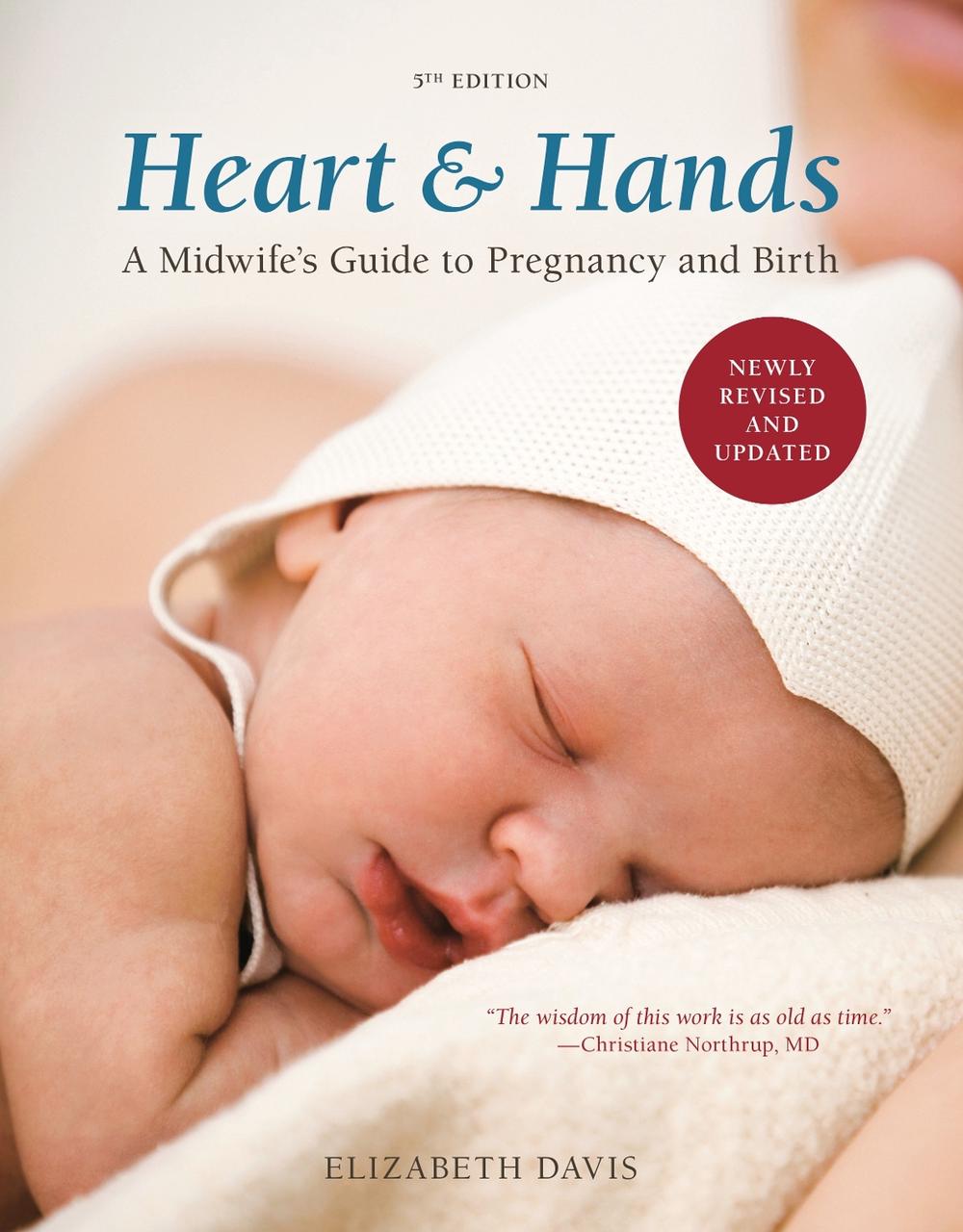 Heart and Hands, Fifth Edition [2019] by Elizabeth Davis - ISBN: 9781607742432