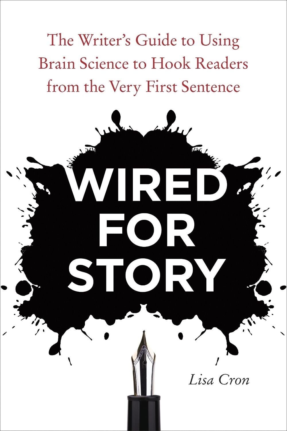 Wired for Story by Lisa Cron - ISBN: 9781607742456