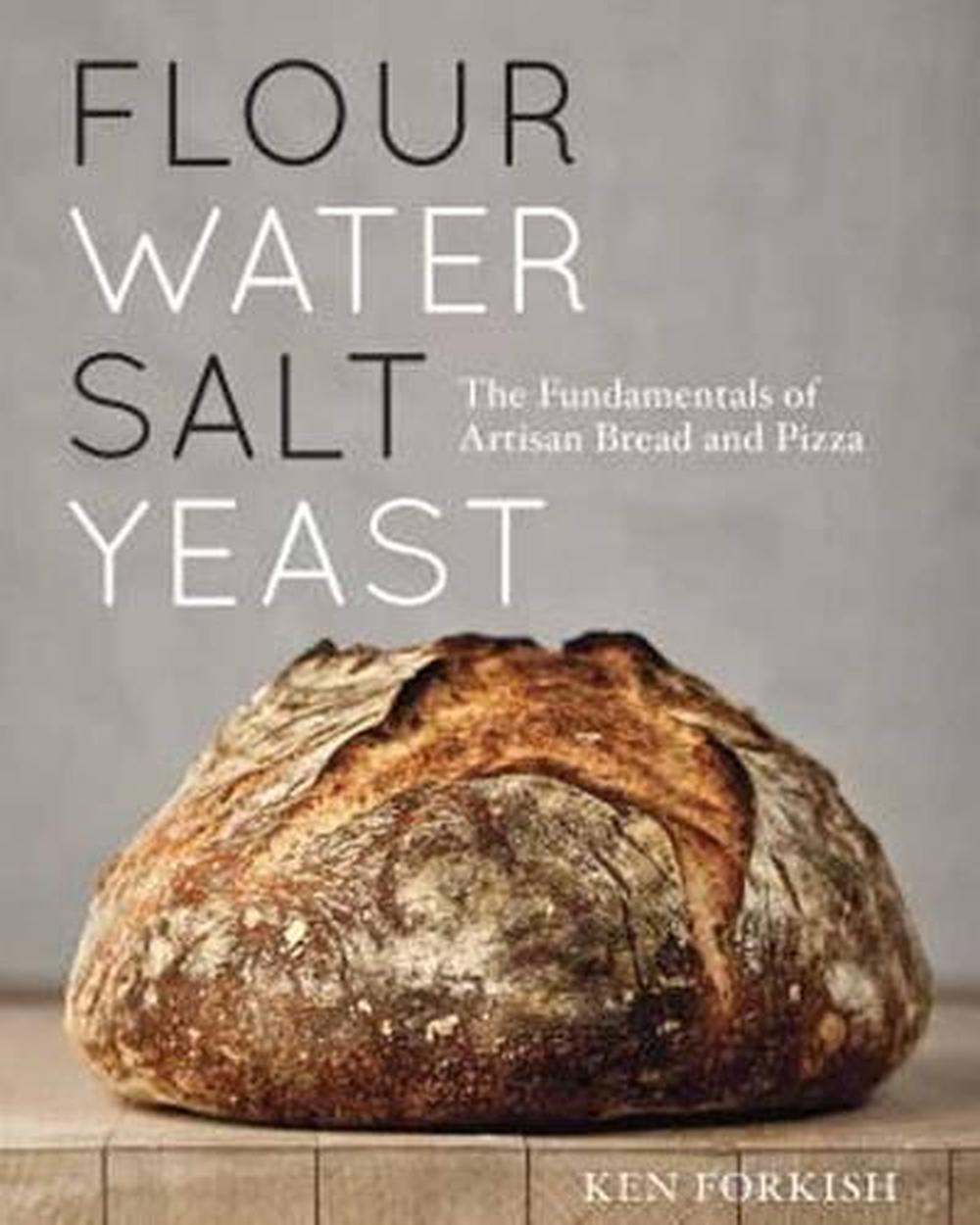 Flour Water Salt Yeast, 9781607742739