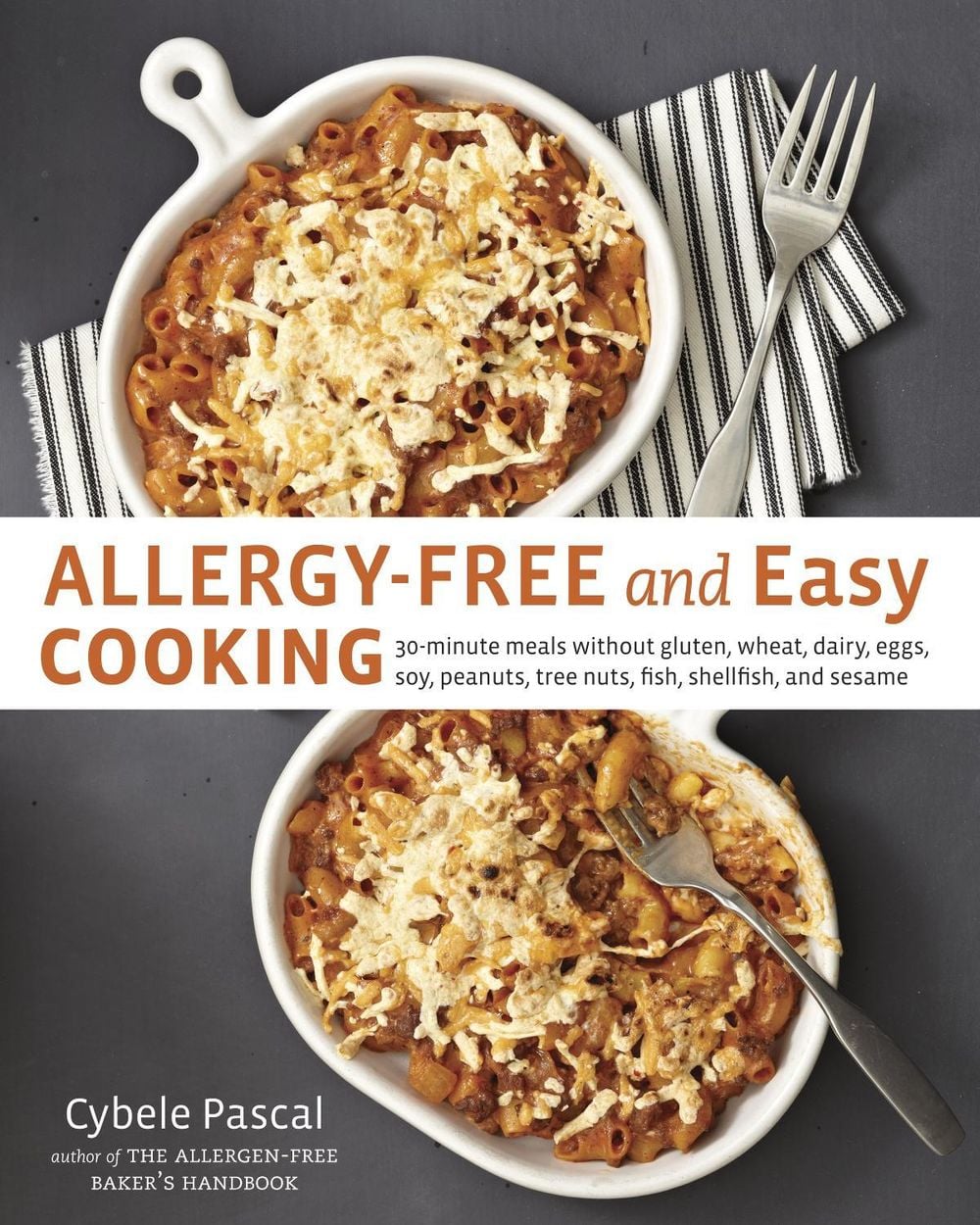 Allergy-Free and Easy Cooking by Cybele Pascal - ISBN: 9781607742913