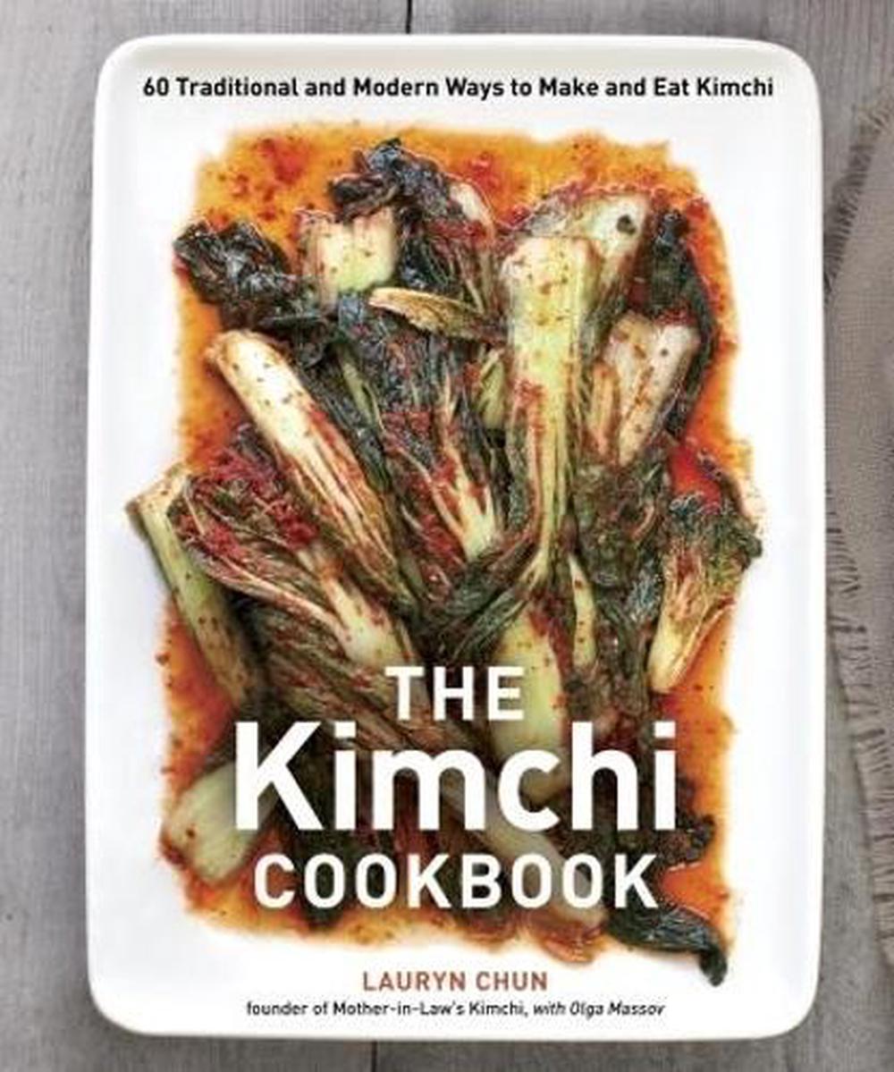 The Kimchi Cookbook, 9781607743354