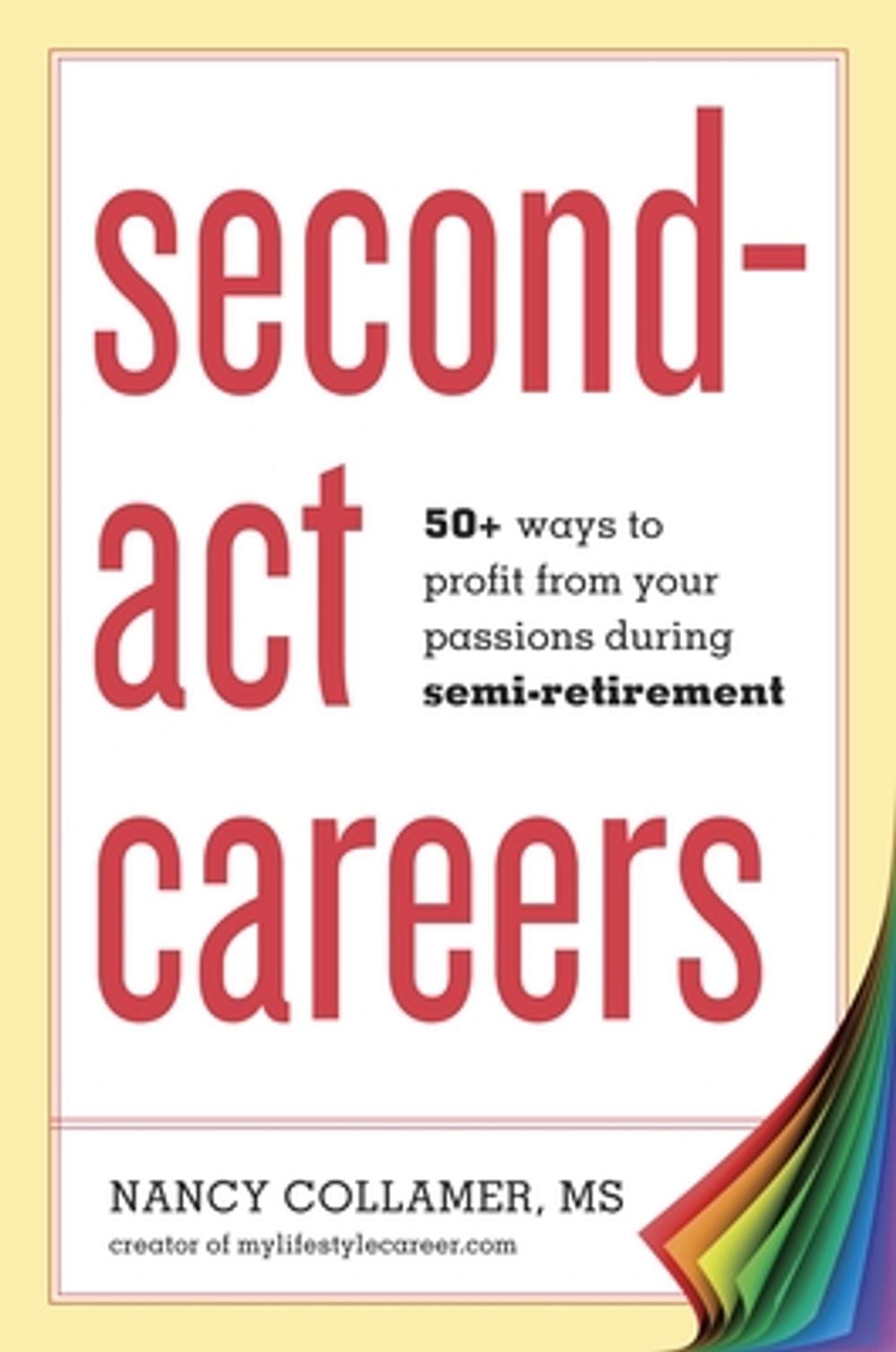 Second-Act Careers by Nancy Collamer - ISBN: 9781607743828