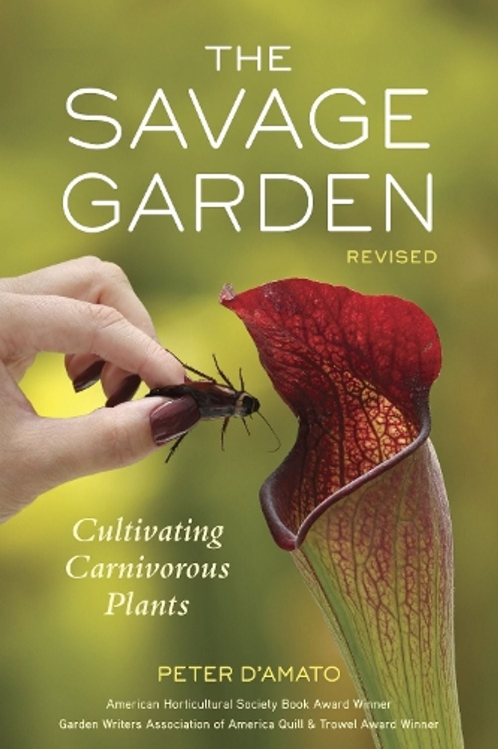 The Savage Garden, Revised by Peter D'Amato - ISBN: 9781607744108