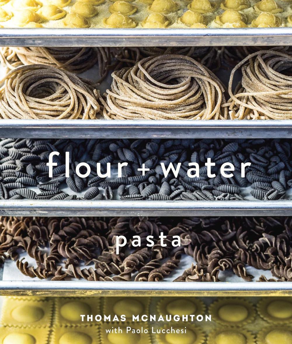 Flour + Water, 9781607744702