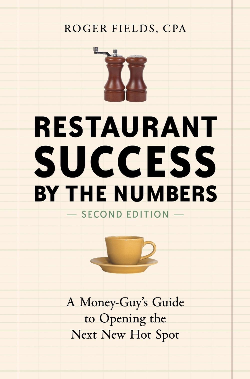 Restaurant Success by the Numbers, Second Edition, 9781607745587