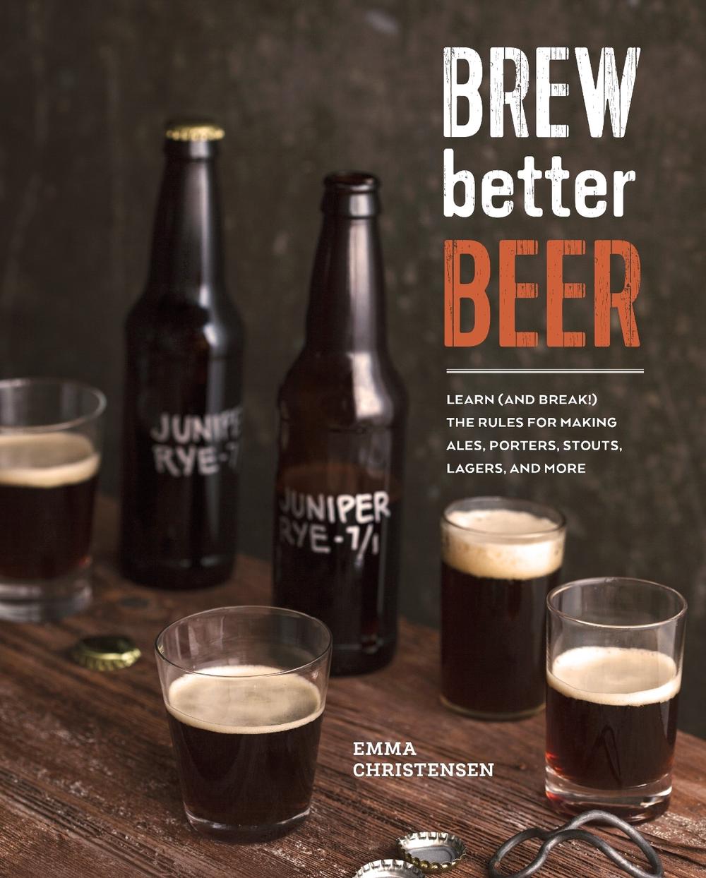 Brew Better Beer, 9781607746317
