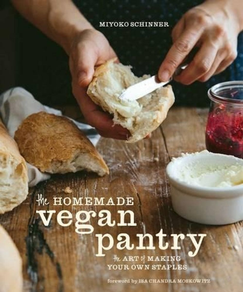 The Homemade Vegan Pantry by Miyoko Schinner - ISBN: 9781607746775