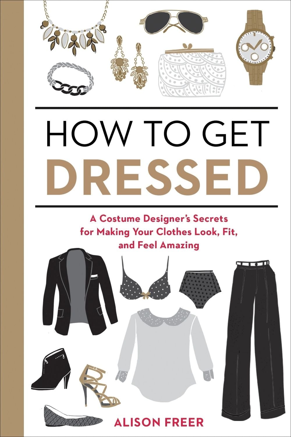 How to Get Dressed by Alison Freer - ISBN: 9781607747062