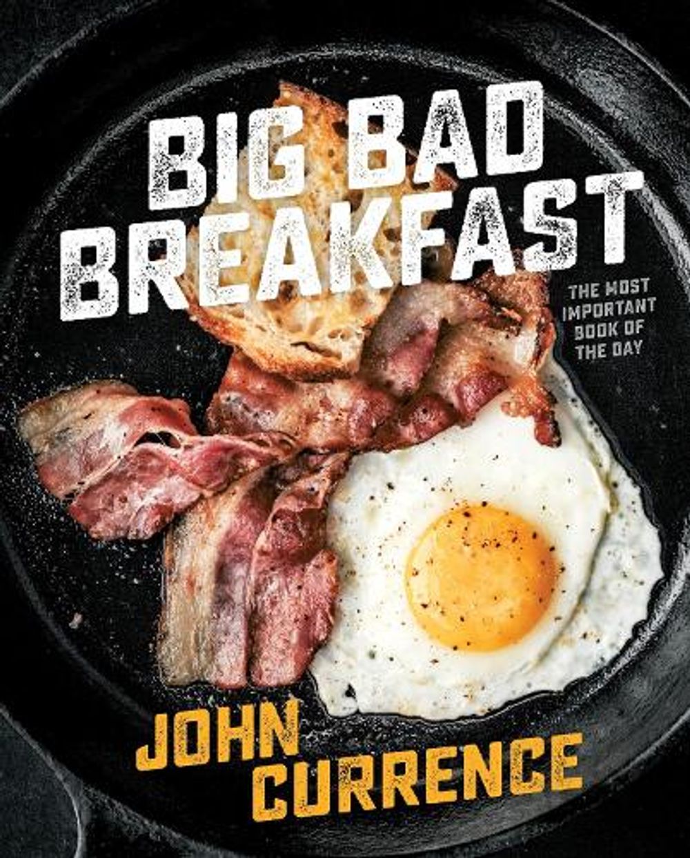 Big Bad Breakfast by John Currence - ISBN: 9781607747369