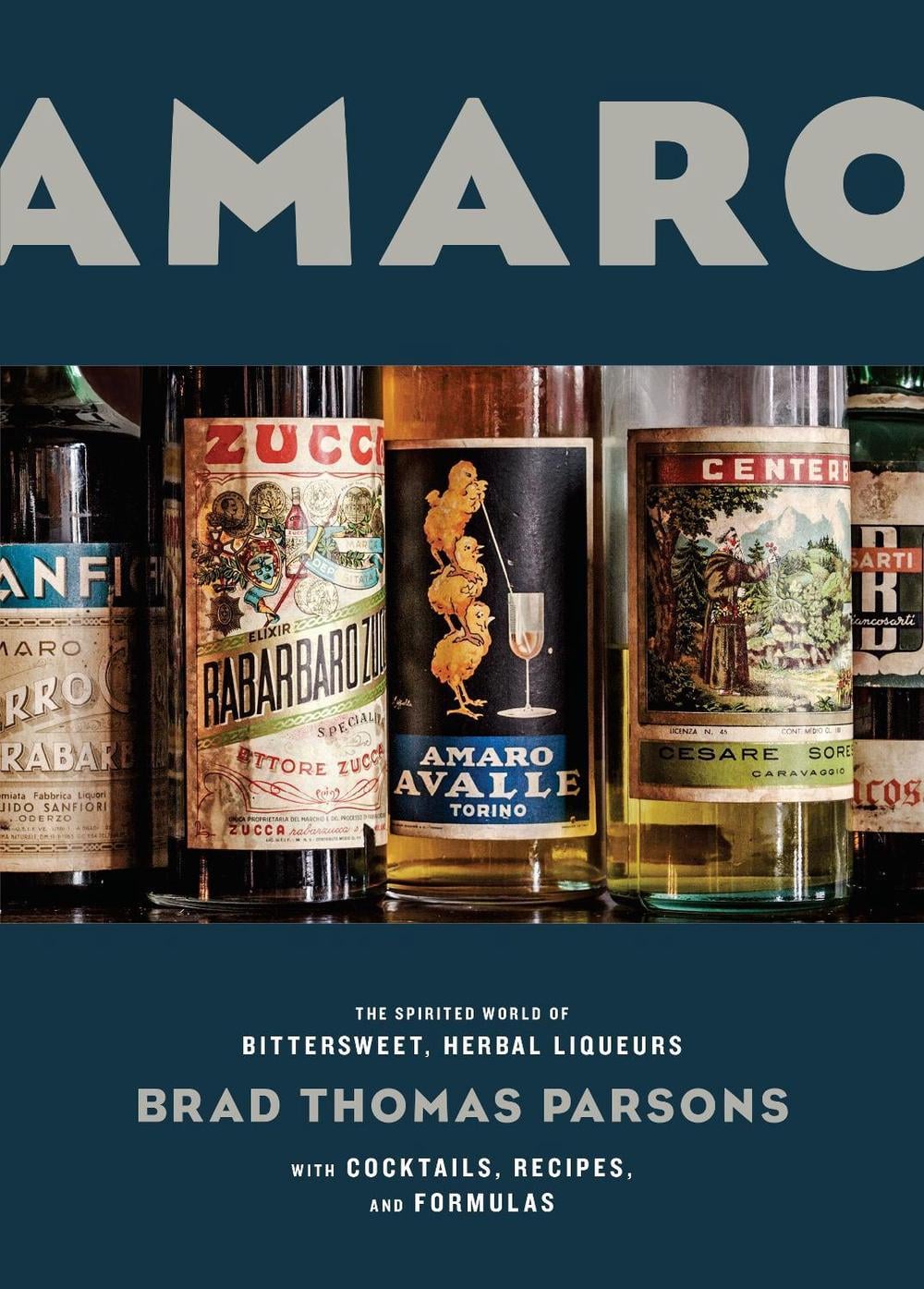 Amaro by Brad Thomas Parsons - ISBN: 9781607747482