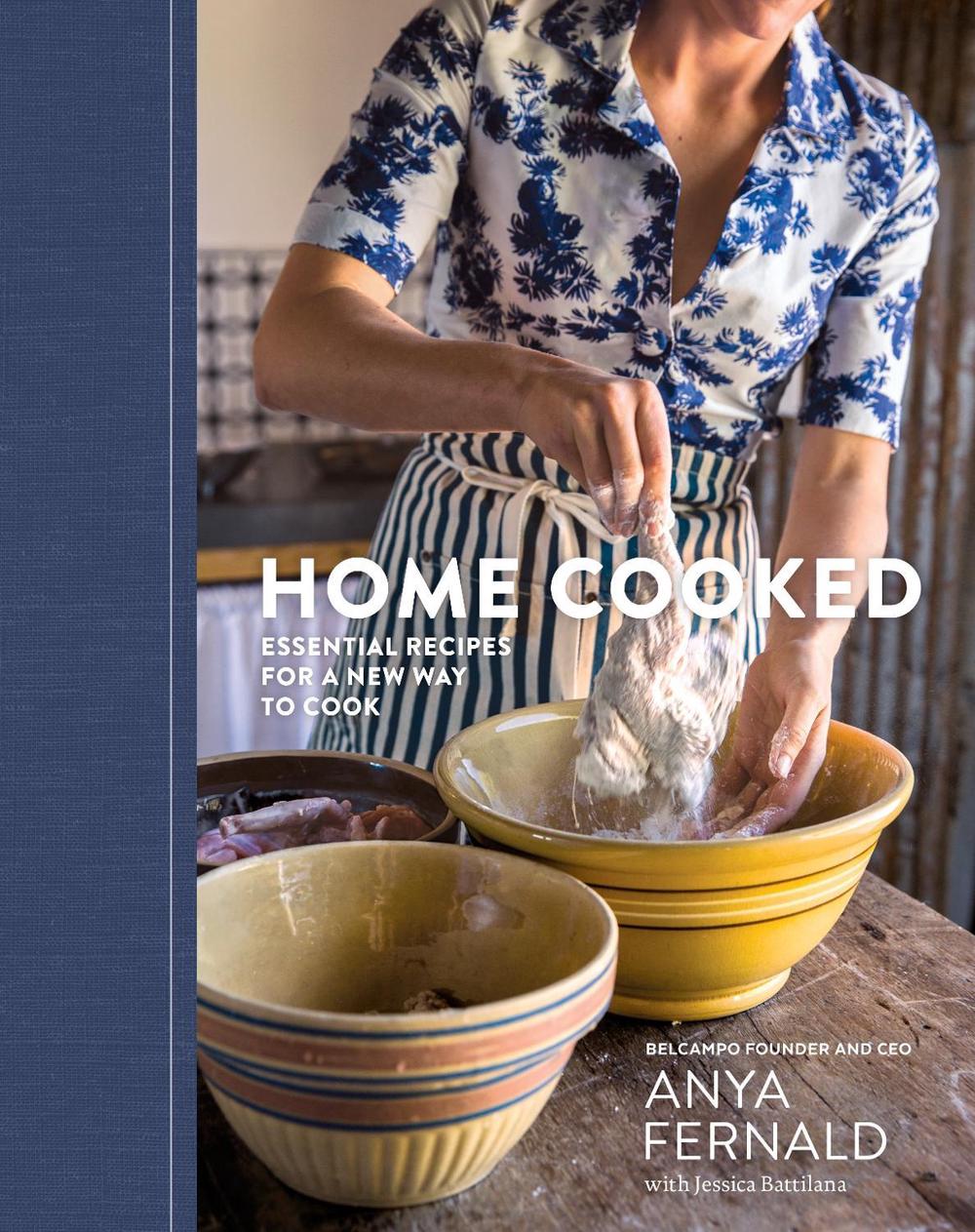 Home Cooked by Anya Fernald - ISBN: 9781607748403