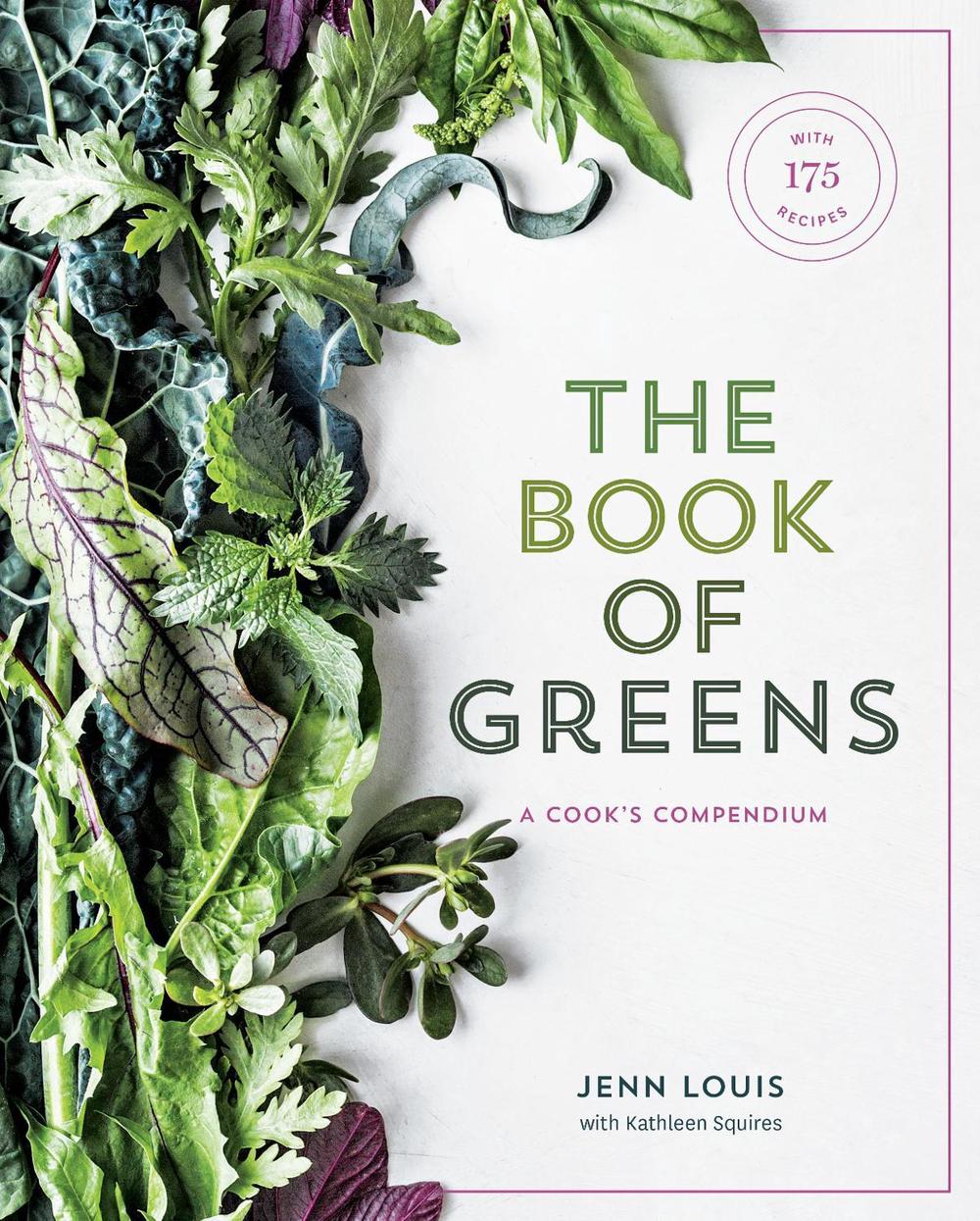 The Book of Greens by Jenn Louis - ISBN: 9781607749844