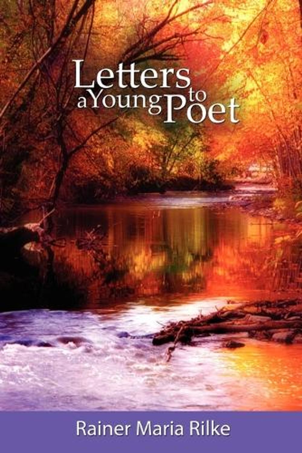 Letters to a Young Poet by Rainer Maria Rilke - ISBN: 9781607960263