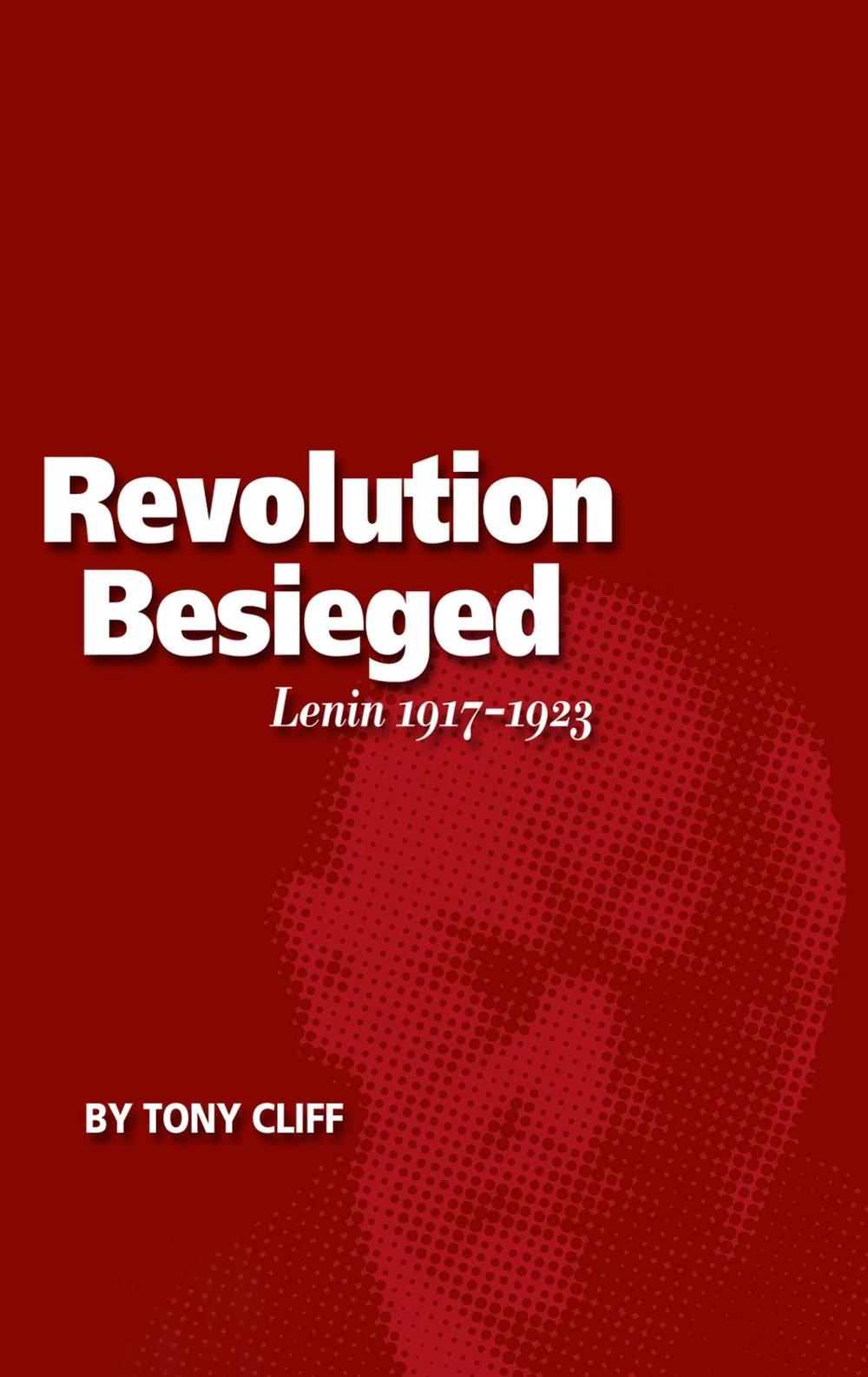 The Revolution Besieged, 9781608460878