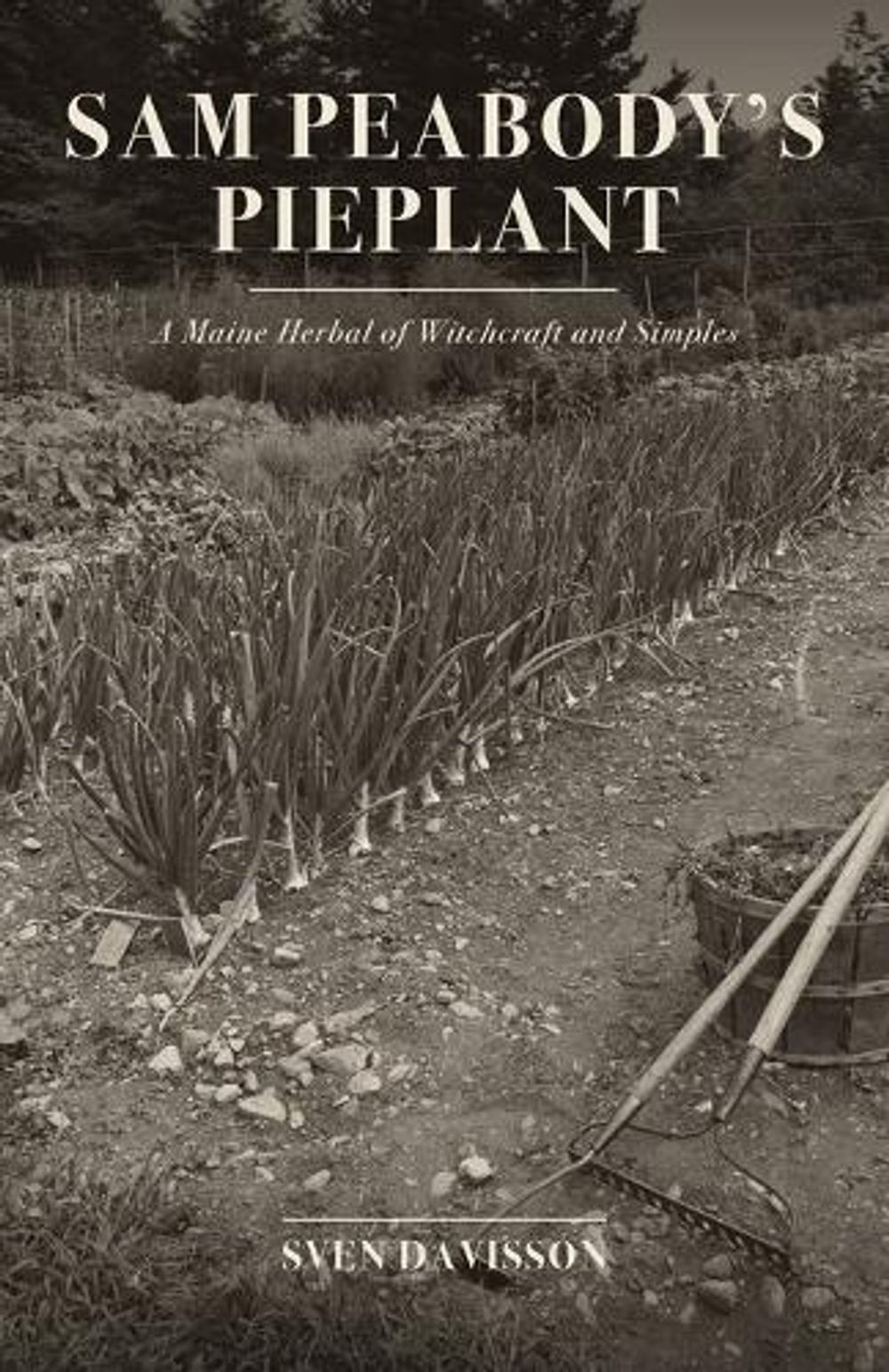 Sam Peabody's Pieplant by Sven Davisson - ISBN: 9781608644605