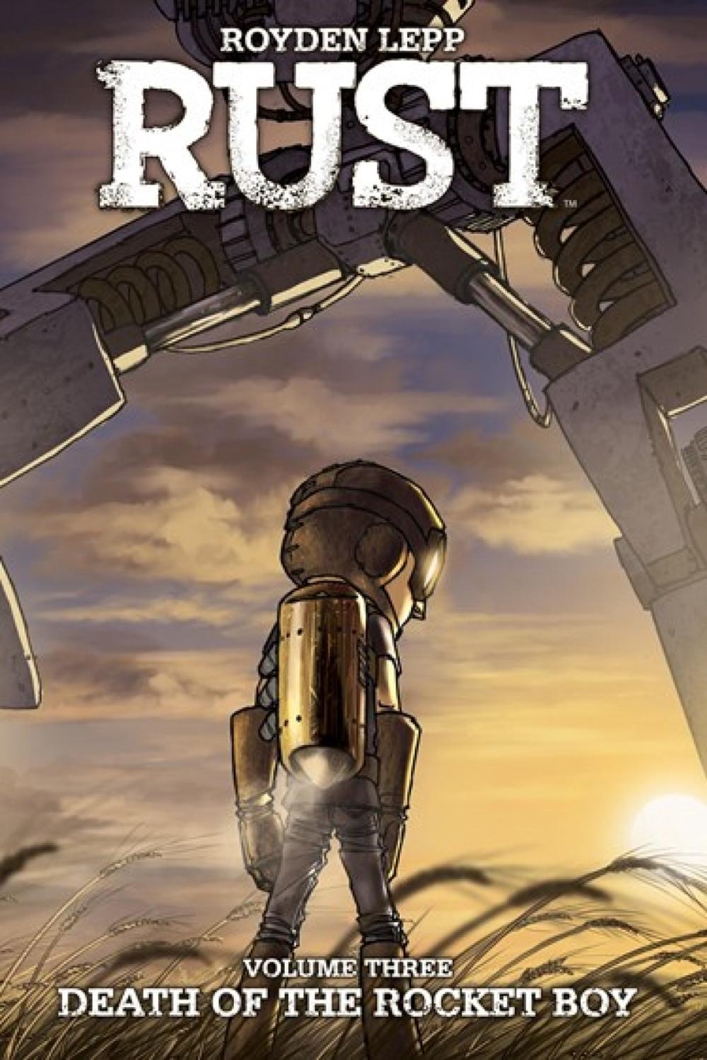 Rust Vol. 3: Death of the Rocket Boy by Royden Lepp - ISBN: 9781608864133