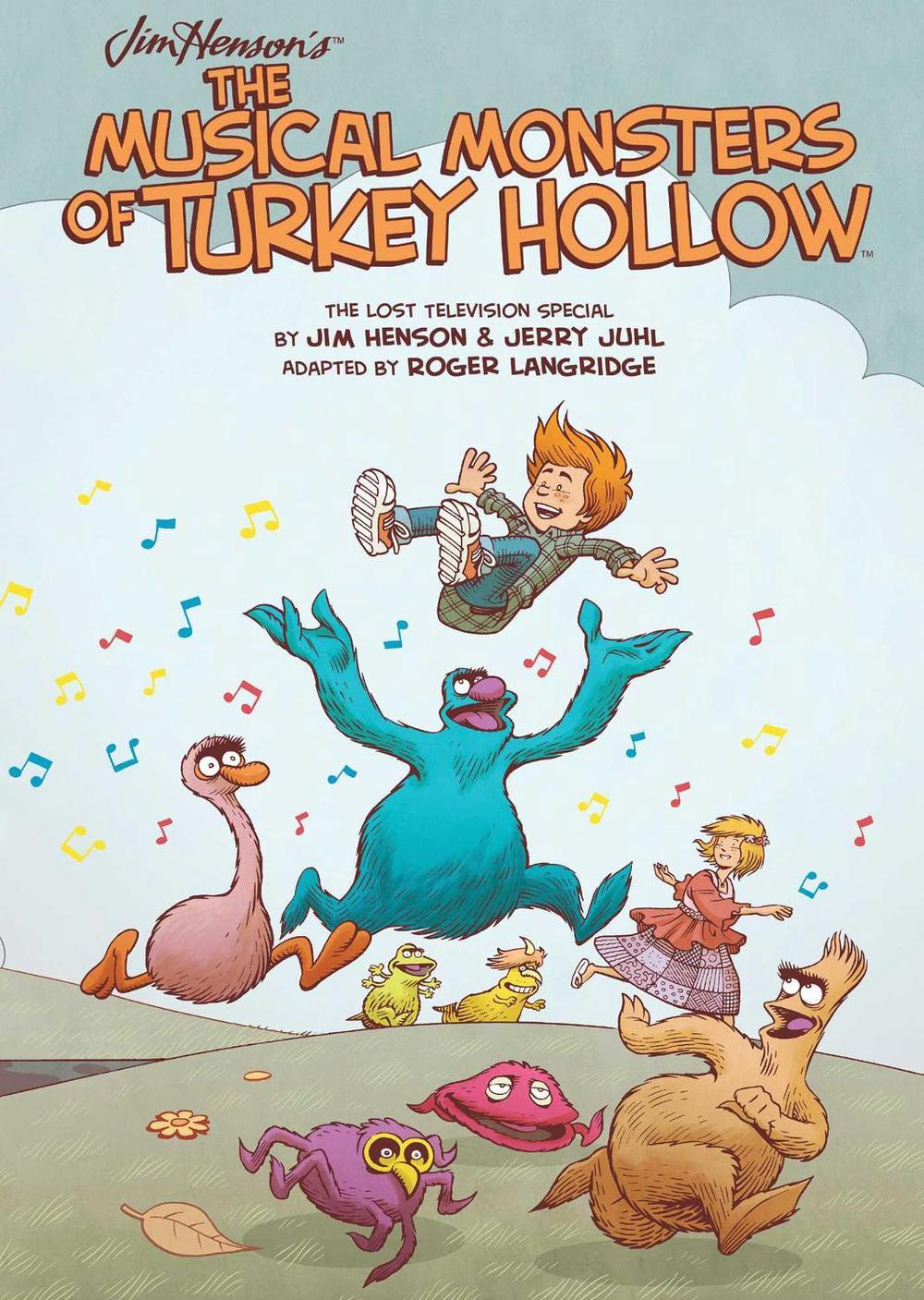 Jim Henson's The Musical Monsters of Turkey Hollow by Jim Henson - ISBN: 9781608864348
