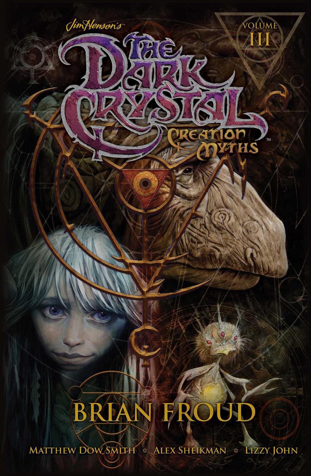 Jim Henson's The Dark Crystal: Creation Myths Vol. 3 by Jim Henson - ISBN: 9781608864355