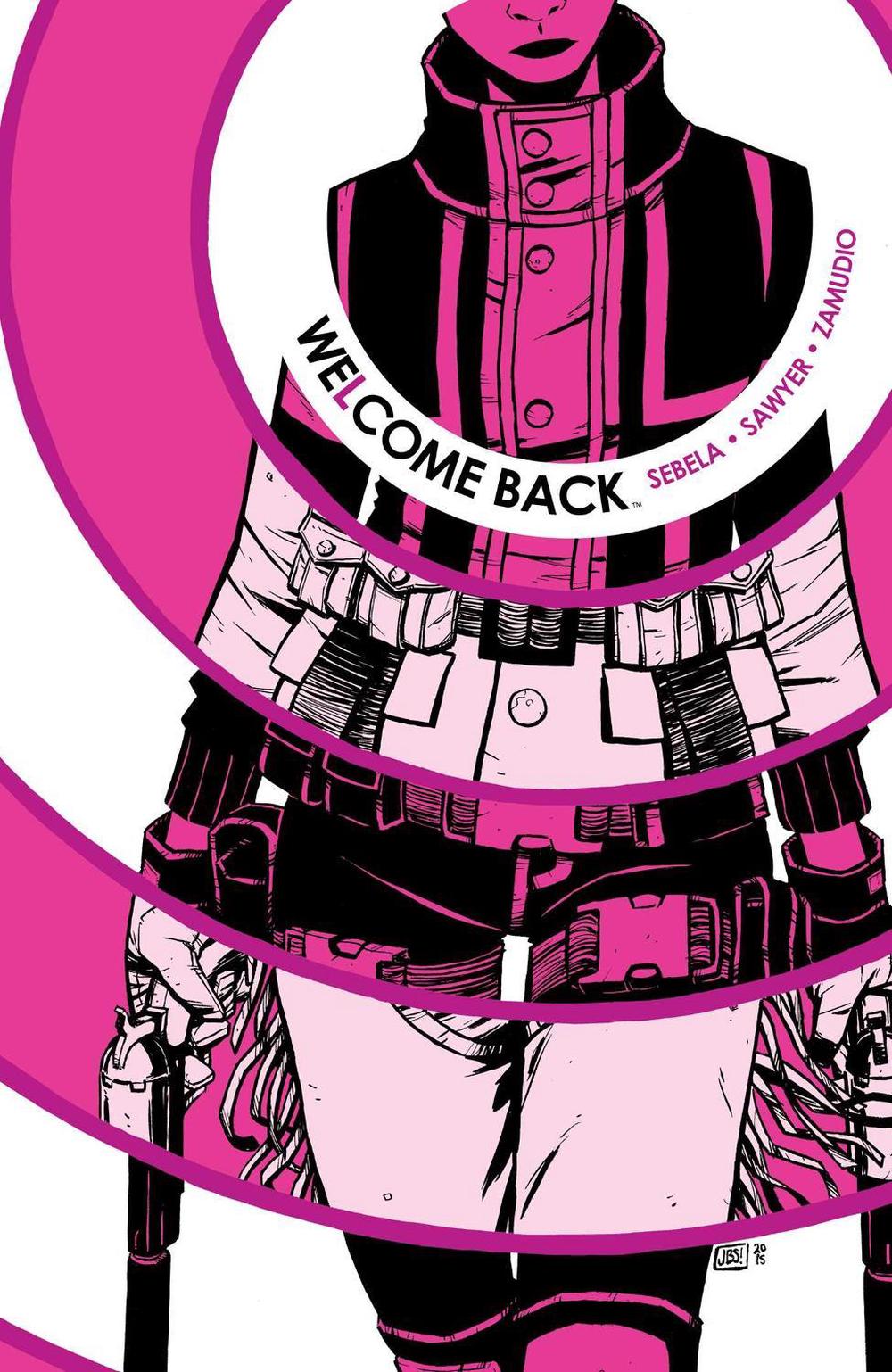 Welcome Back Vol. 1 by Christopher Sebela - ISBN: 9781608868551