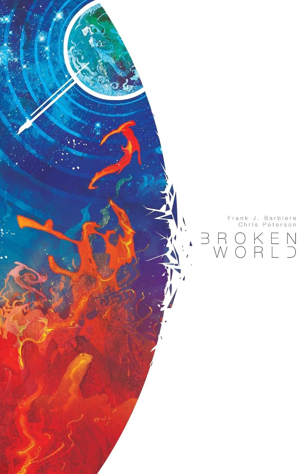 Broken World by Frank J. Barbiere - ISBN: 9781608868568