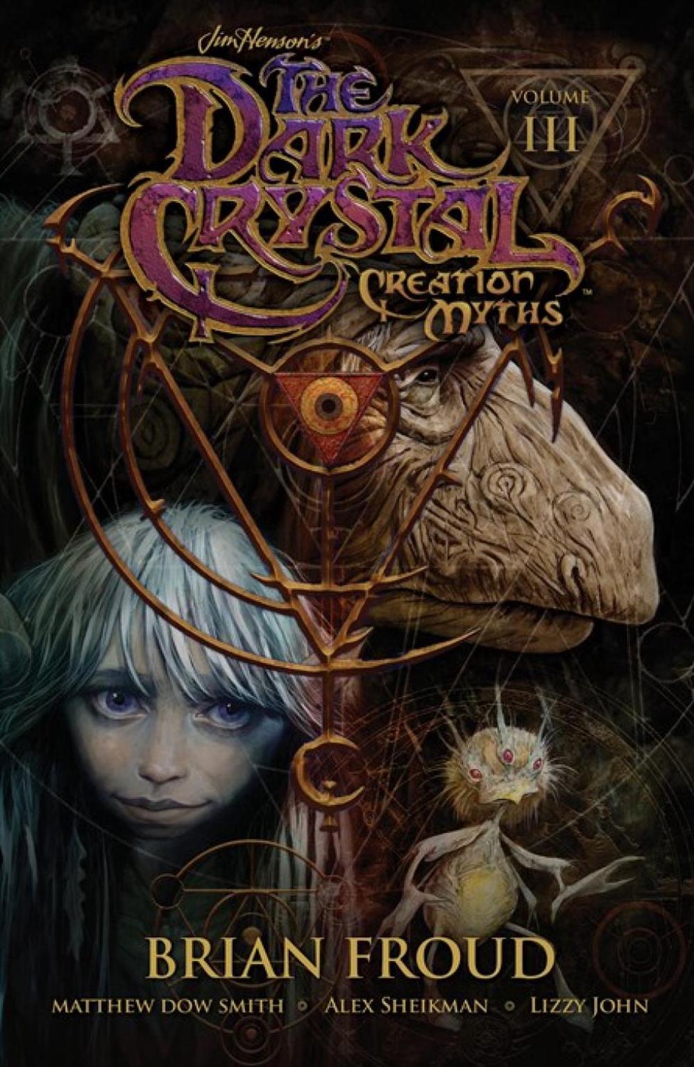 Jim Henson's The Dark Crystal: Creation Myths Vol. 3 by Matthew Dow Smith - ISBN: 9781608869060