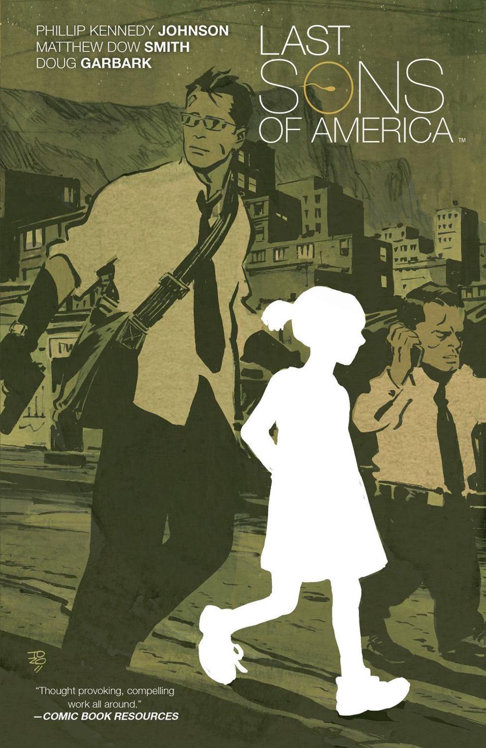 Last Sons of America by Phillip Kennedy Johnson - ISBN: 9781608869237