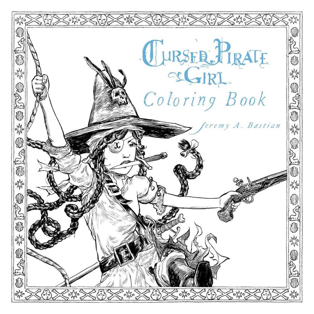 Cursed Pirate Girl Coloring Book by Jeremy Bastian - ISBN: 9781608869473