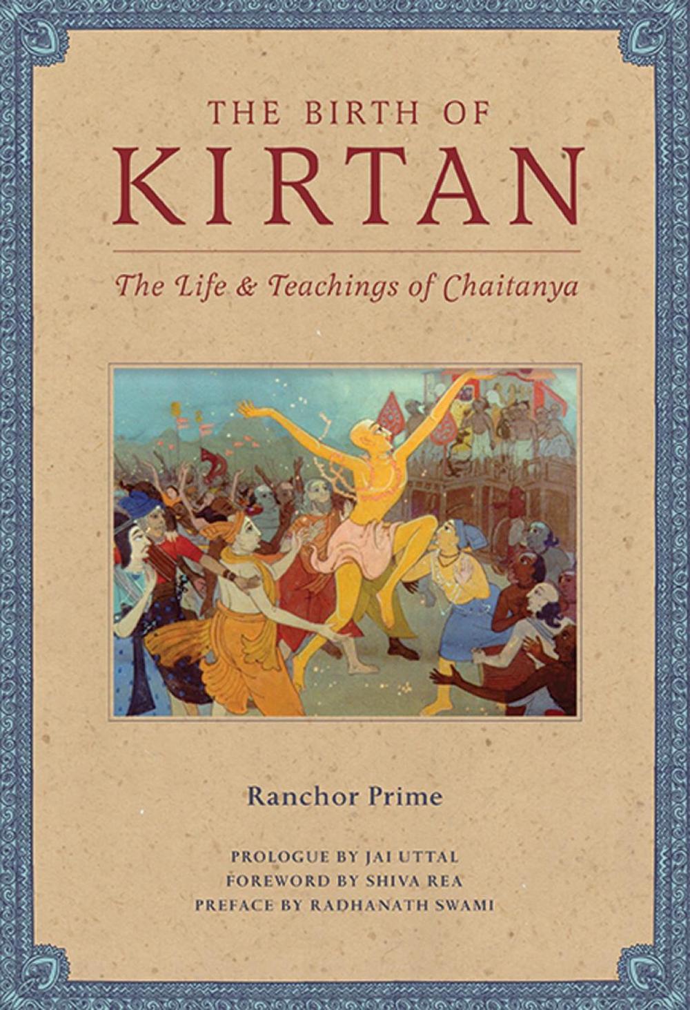 The Birth of Kirtan by Ranchor Prime - ISBN: 9781608871070