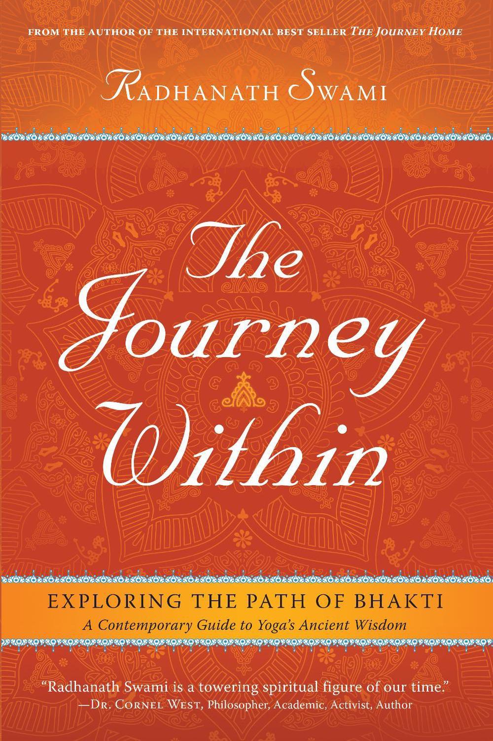 The Journey Within by Radhanath Swami - ISBN: 9781608871575
