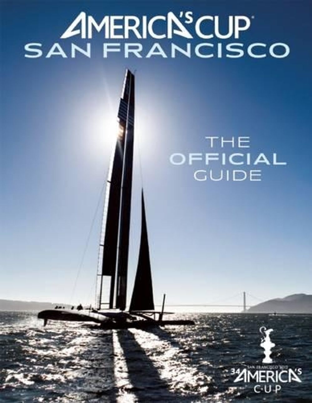 America's Cup San Francisco by Kimball Livingston - ISBN: 9781608872480