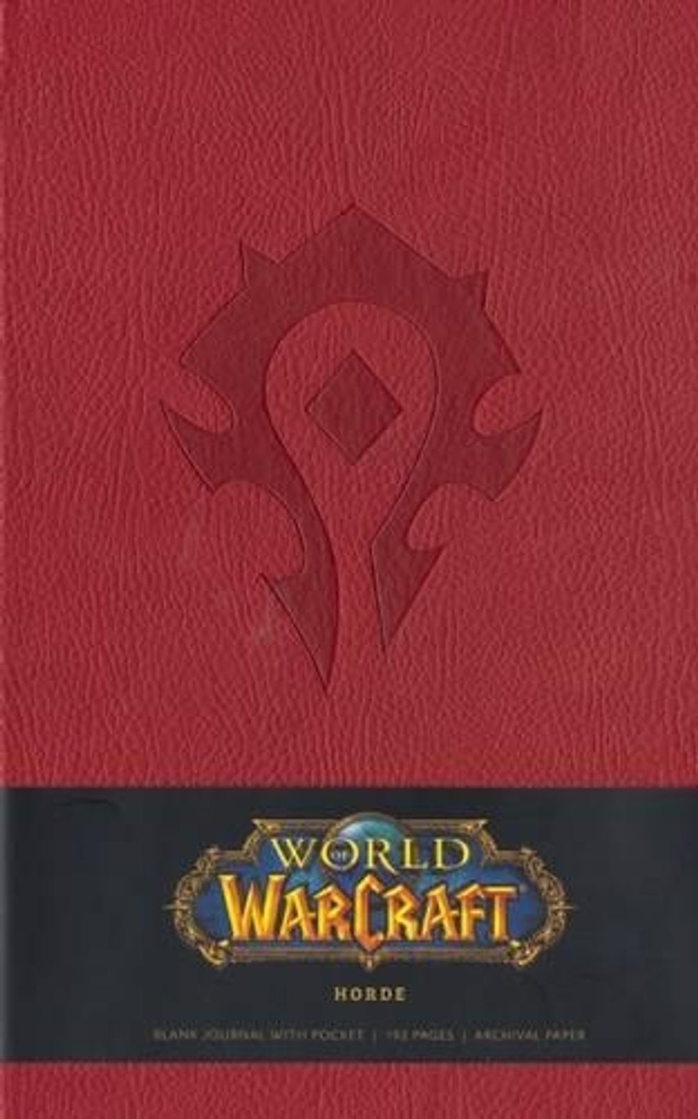 .. Blizzard Entertainment World of Warcraft Horde Journal by .. Blizzard Entertainment - ISBN: 9781608873319