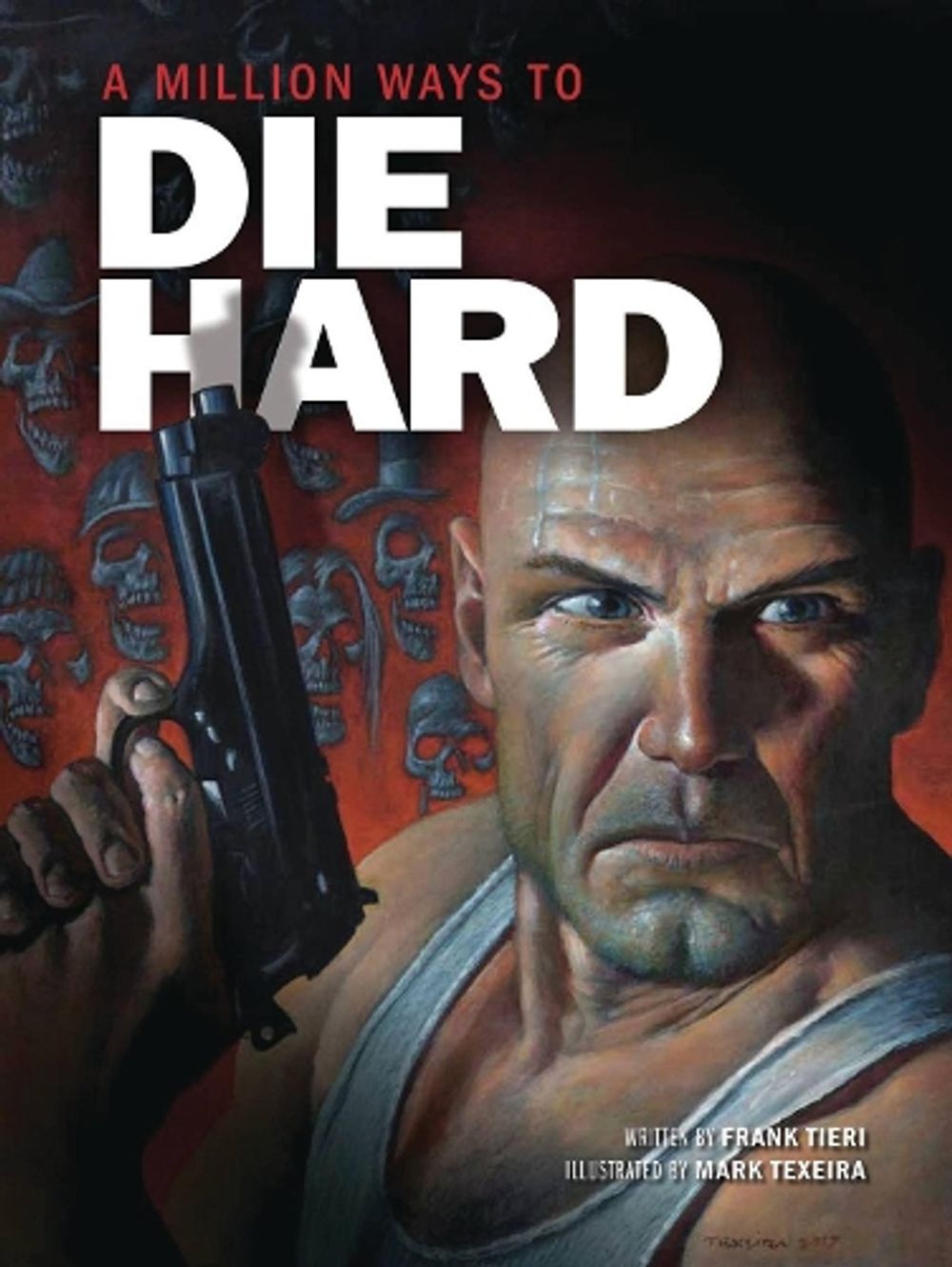 A Million Ways to Die Hard by Frank Tieri - ISBN: 9781608879755