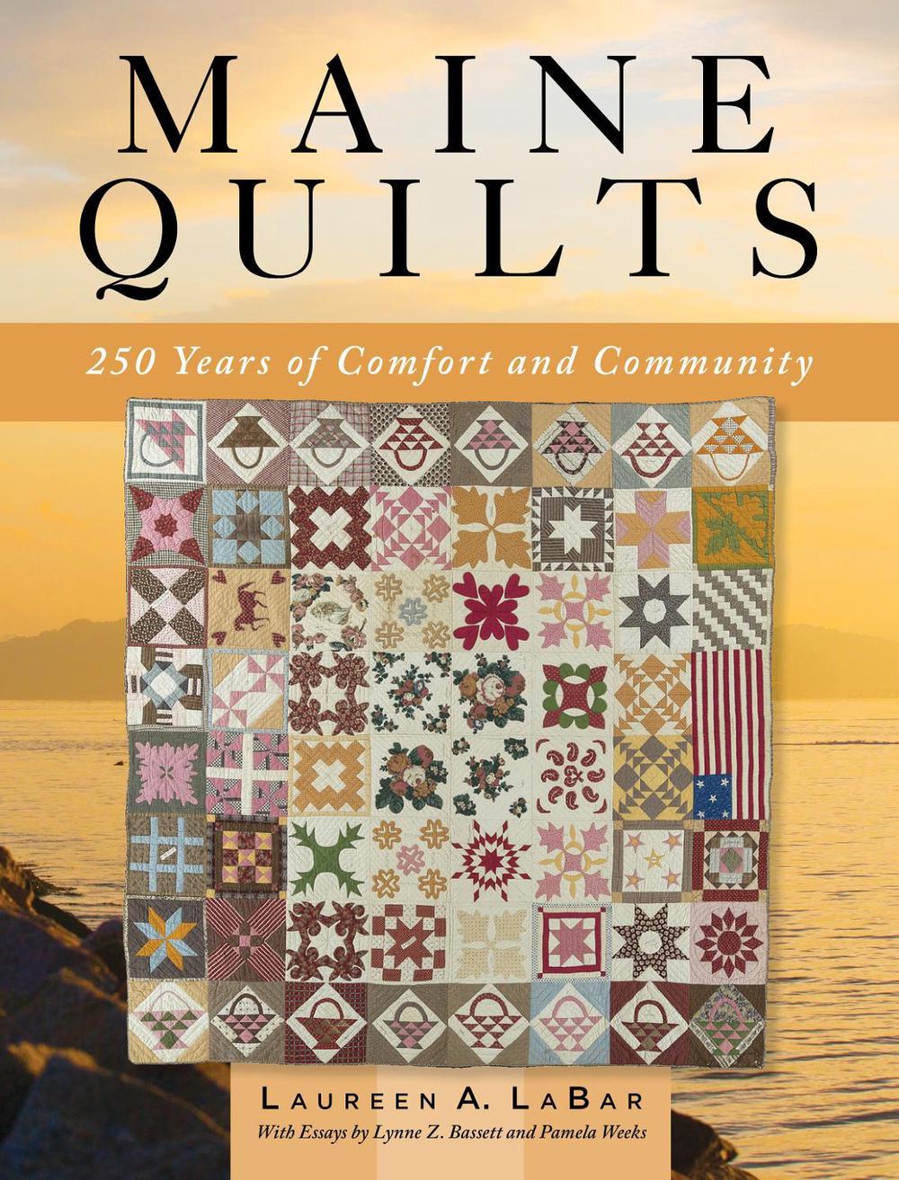 Maine Quilts by Laureen LaBar - ISBN: 9781608937301