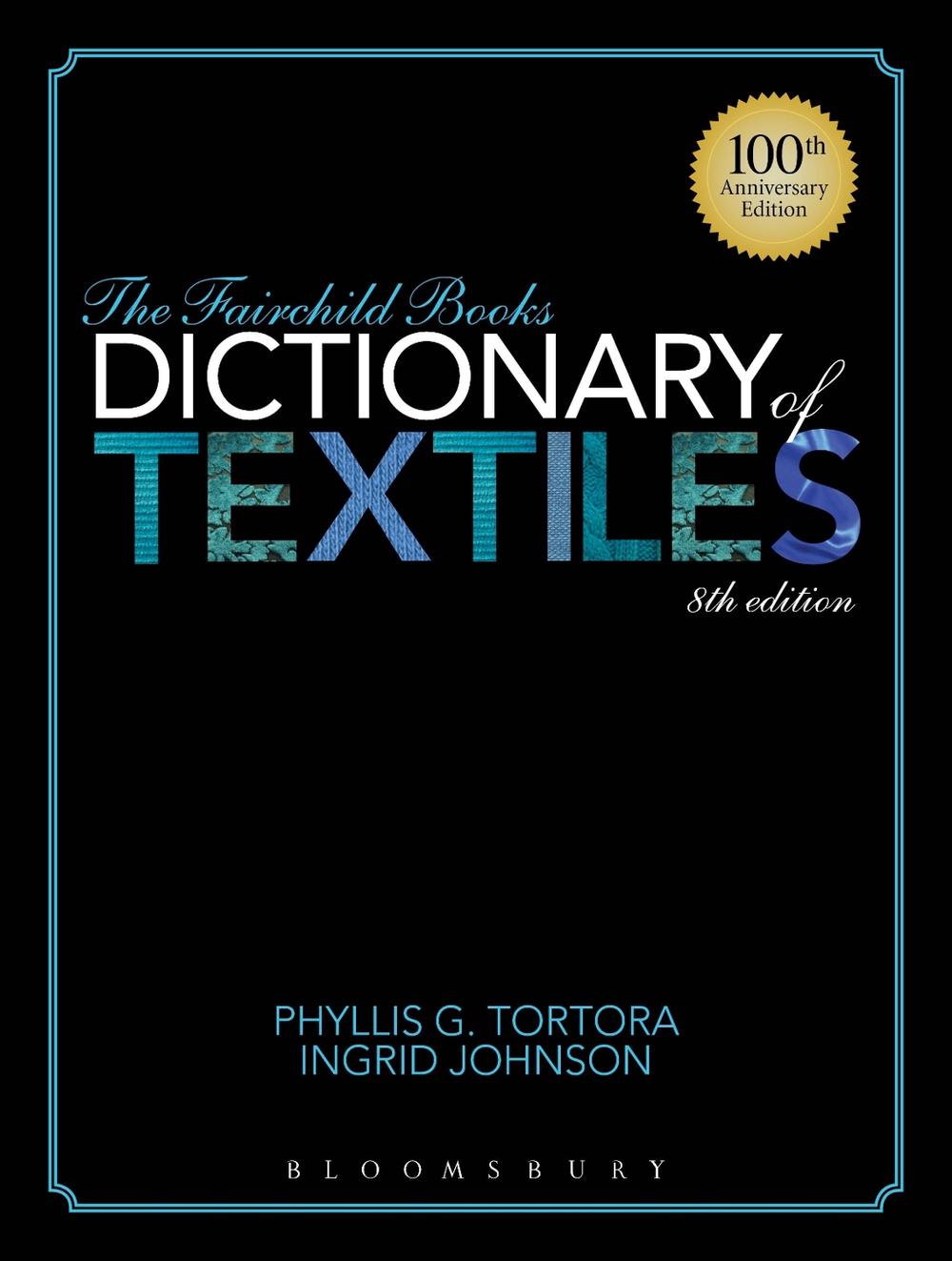 The Fairchild Books Dictionary of Textiles, 9781609015350