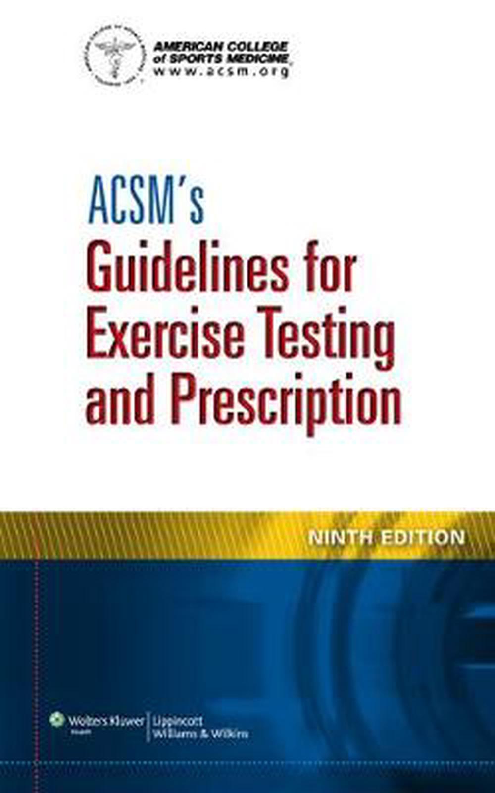 ACSM's Guidelines for Exercise Testing and Prescription by American