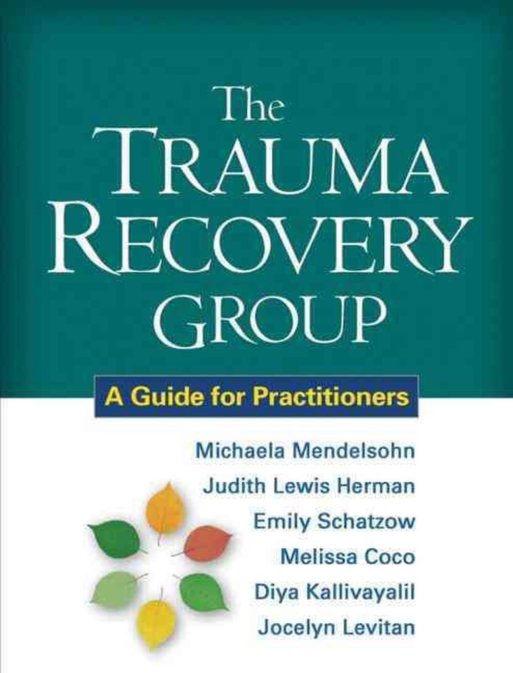 The Trauma Recovery Group, 9781609180577