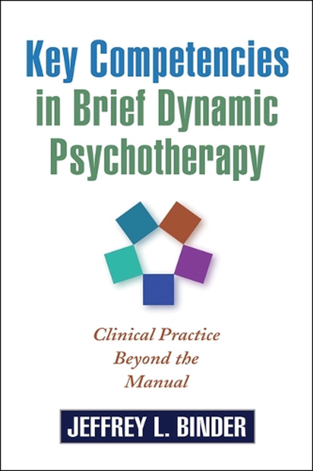 Key Competencies in Brief Dynamic Psychotherapy, 9781609181680