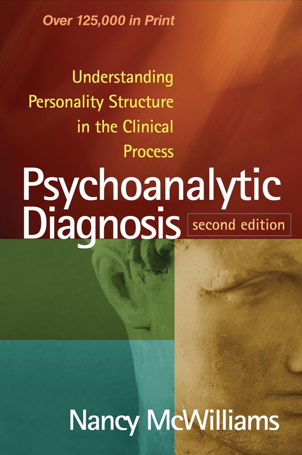 Psychoanalytic Diagnosis, Second Edition, 2nd Edition, 9781609184940
