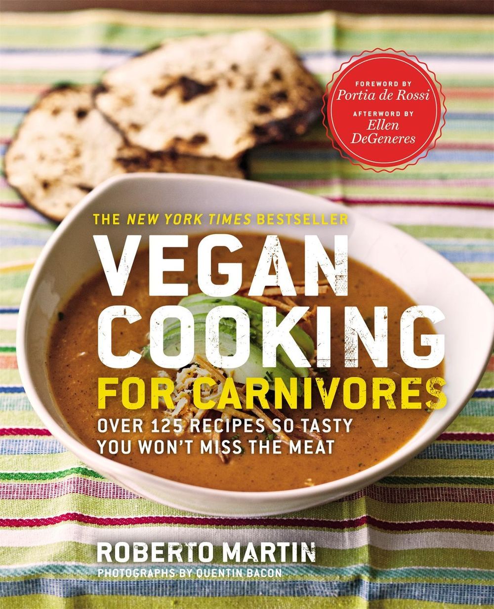 Vegan Cooking for Carnivores by Roberto Martin - ISBN: 9781609412418
