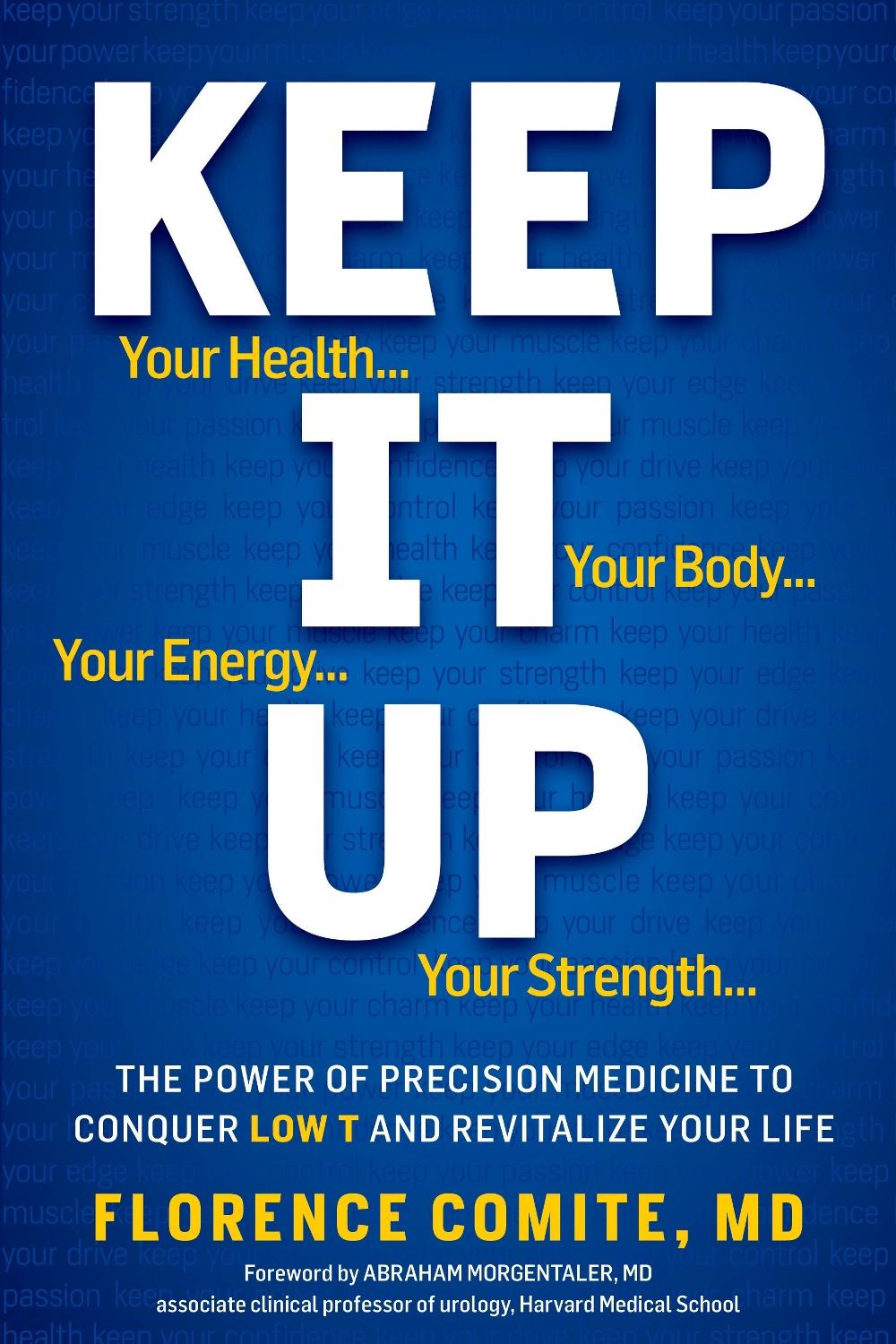 Keep It Up by Florence Comite - ISBN: 9781609611019