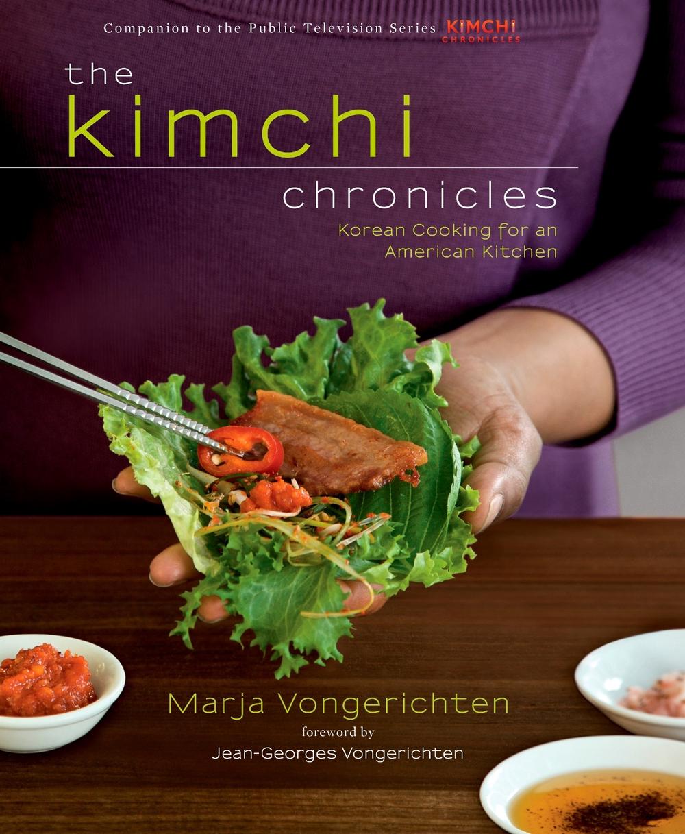 The Kimchi Chronicles by Marja Vongerichten - ISBN: 9781609611279
