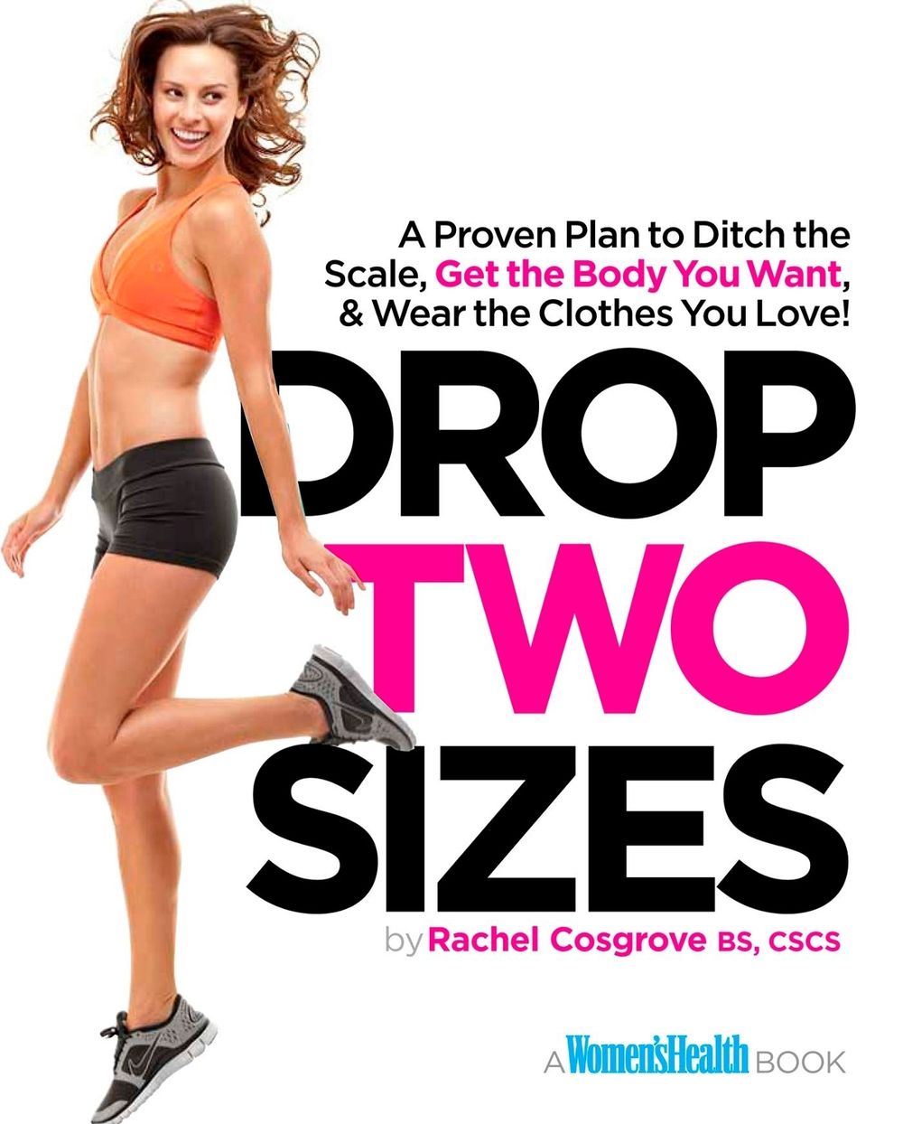 Drop Two Sizes by Rachel Cosgrove - ISBN: 9781609614638