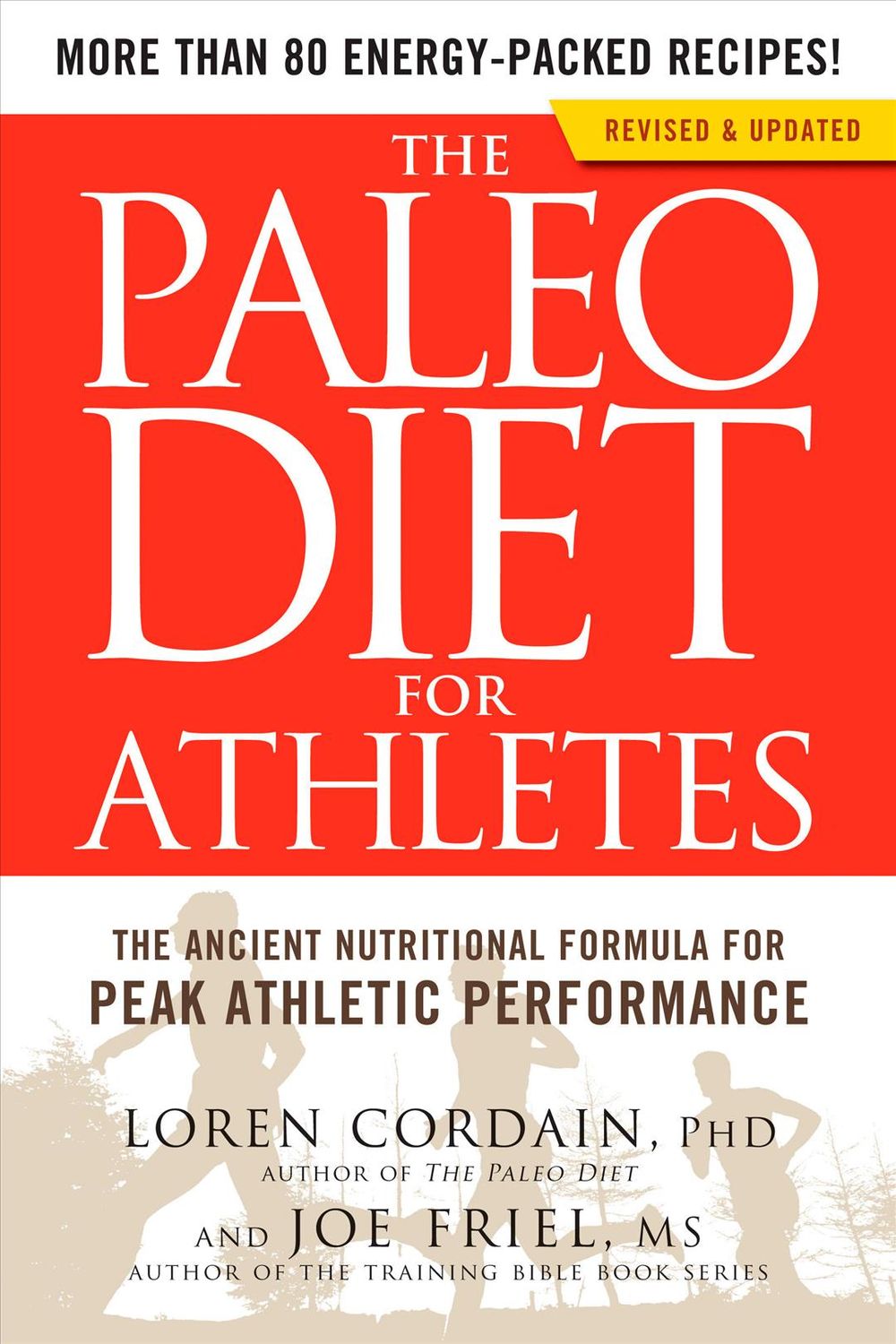 The Paleo Diet for Athletes by Loren Cordain - ISBN: 9781609619176
