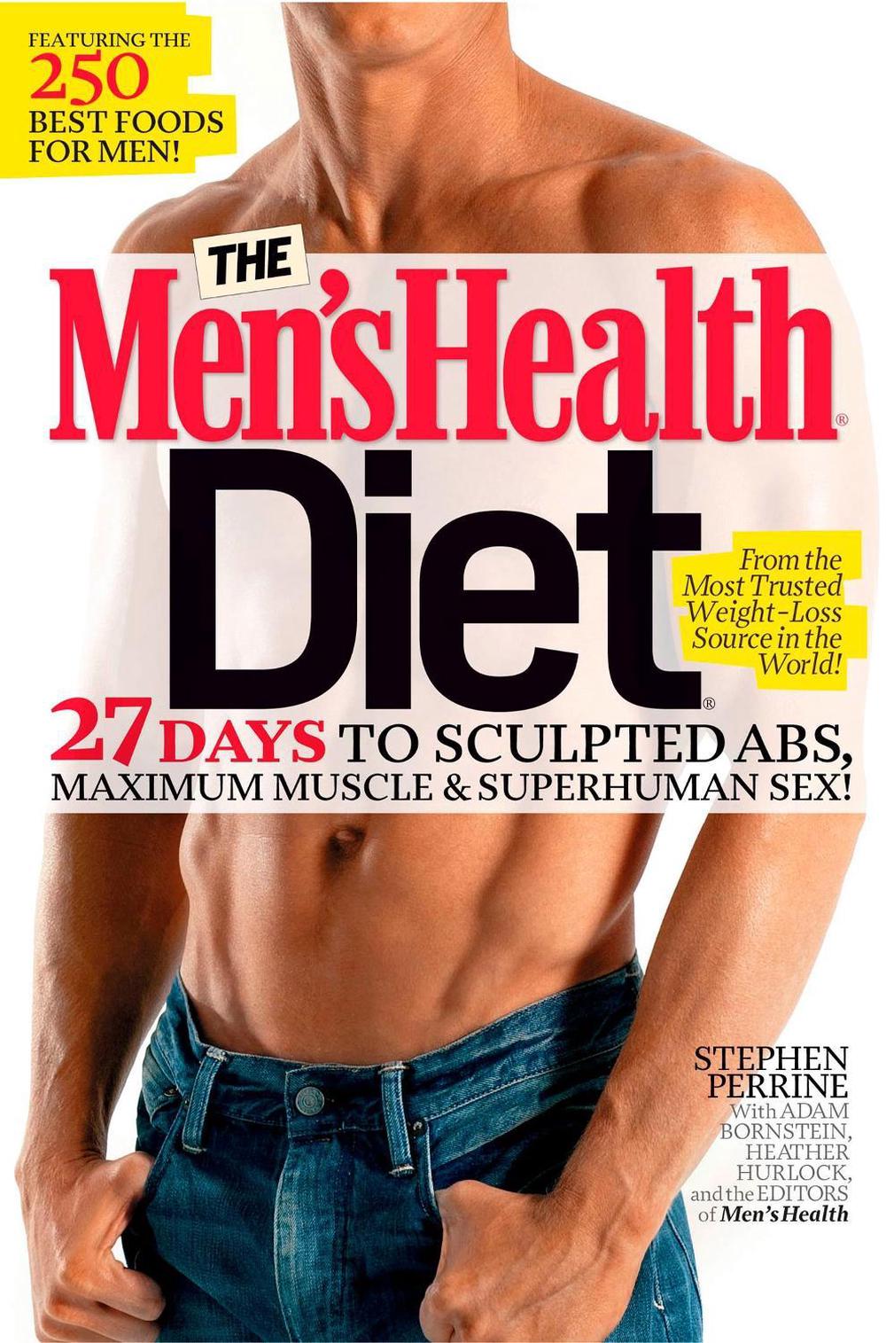 The Men's Health Diet by Stephen Perrine - ISBN: 9781609619916
