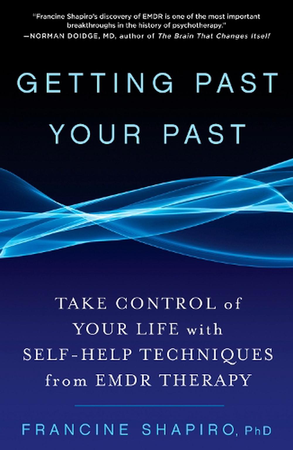 Getting Past Your Past, 9781609619954