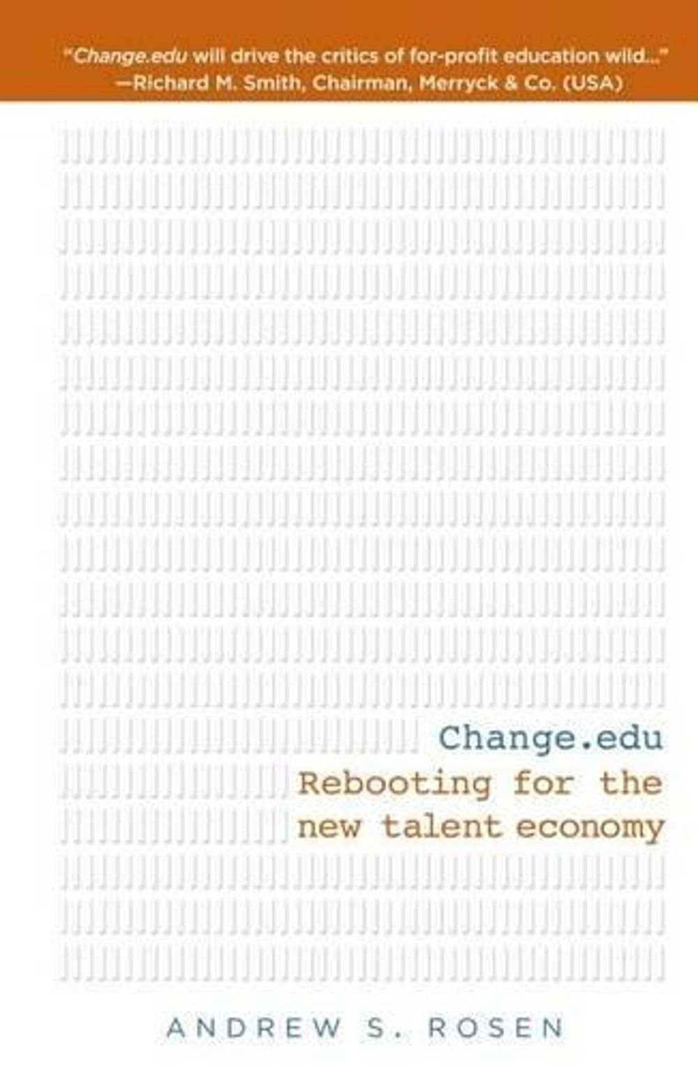 Change.Edu by Andrew S. Rosen - ISBN: 9781609788995